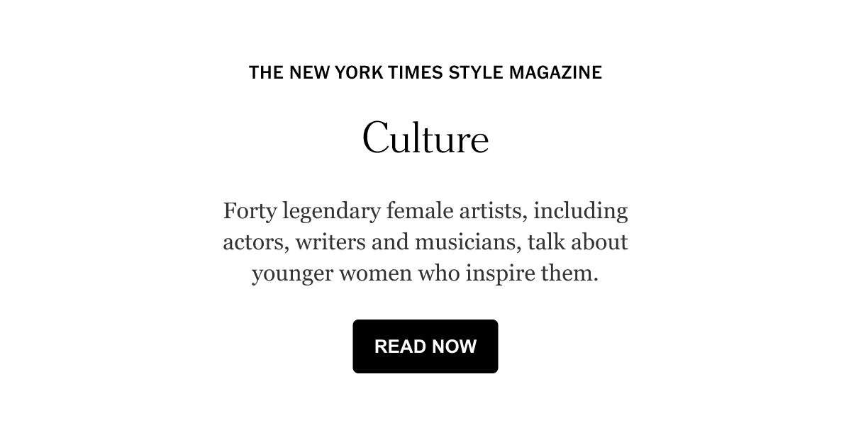 THE NEW YORK TIMES STYLE MAGAZINE | Culture