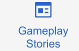 Gameplay Stories