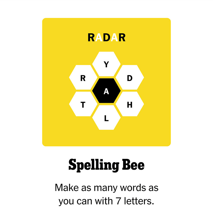 Spelling Bee | Make as many words as you can with 7 letters.