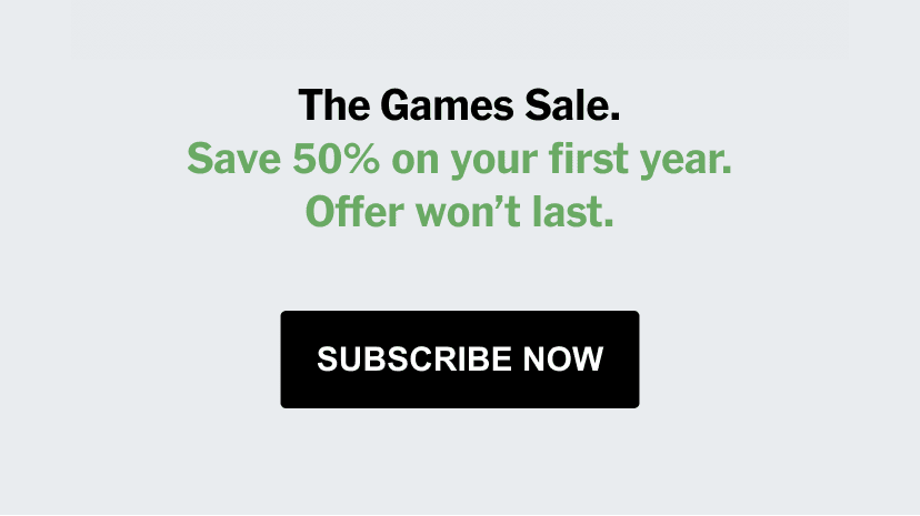 The Games Sale. Save 50% on your first year. Offer won't last. SUBSCRIBE NOW